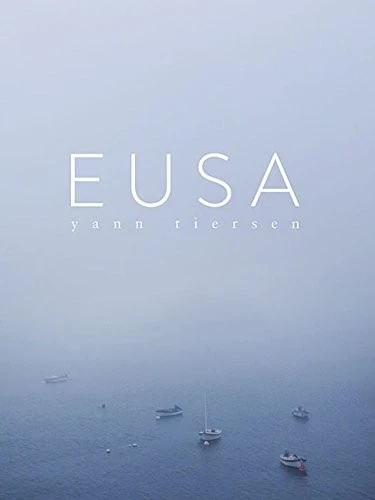 CH84227 TIERSEN YANN EUSA PIANO SOLO BOOK